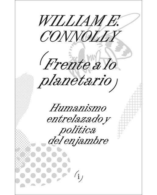 Frente a lo planetario: Humanismo entrelazado y política del enjambre (Capa mole com abas) 1