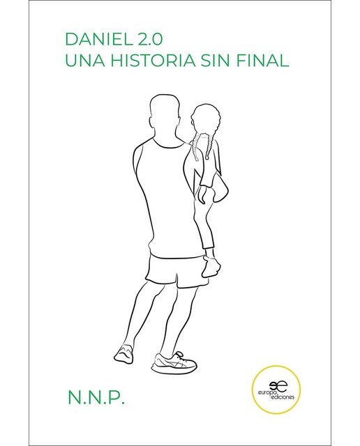 DANIEL 2.0: Una historia sin final 1