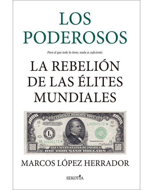 Los poderosos: La rebelión de las élites mundiales (Capa mole) 1