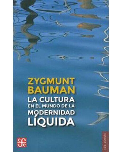 Imagem 0 de La cultura en el mundo de la modernidadlíquida
