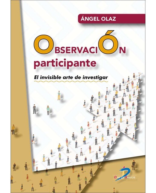 Observación participante: El invisible arte de investigar (Capa mole) 1
