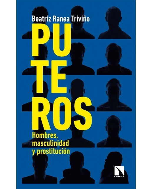 Puteros: Hombres, masculinidad y prostitución (Capa mole) 1
