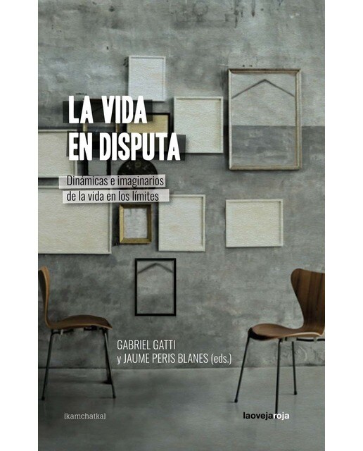 La vida en disputa 1