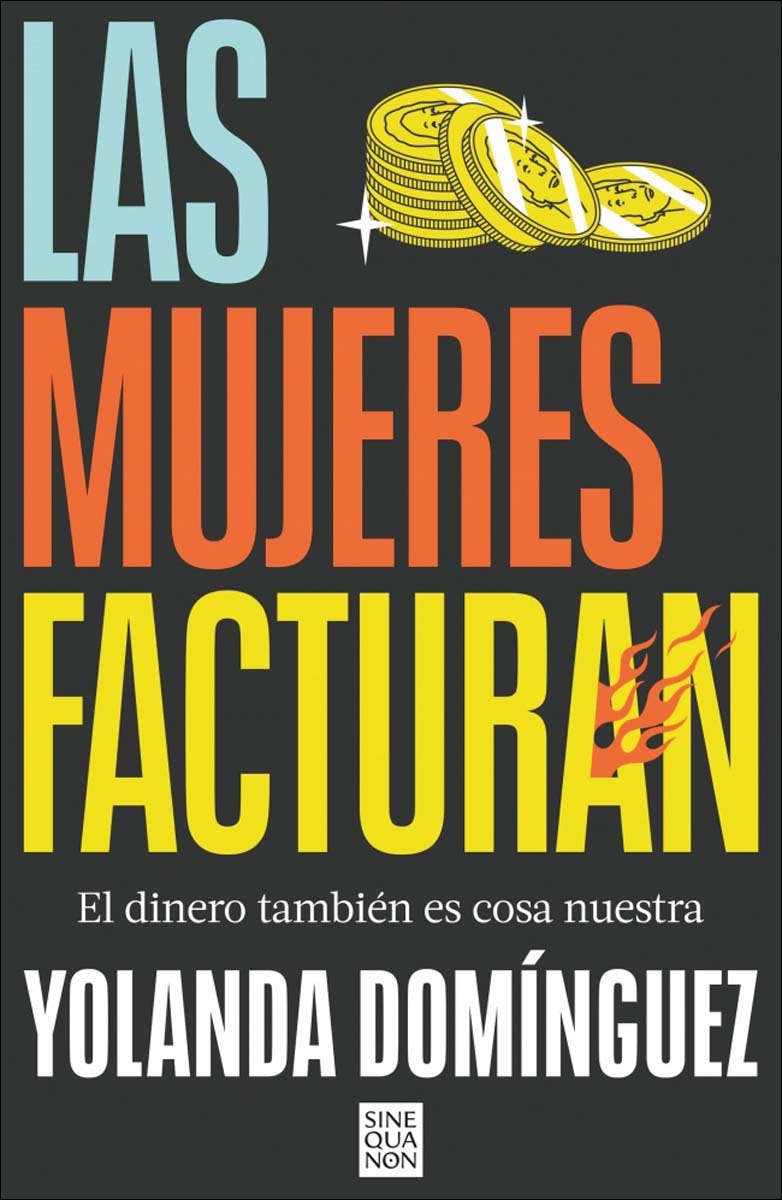 Imagem 0 de Las mujeres facturan: El dinero también es cosa nuestra (Capa mole)