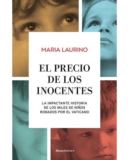 El precio de los inocentes: La impactante historia de los miles de niños robados por el Vaticano (Capa mole) 1