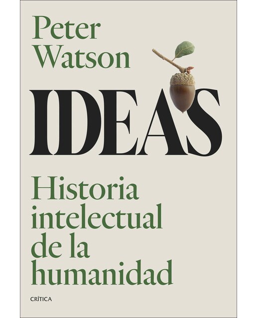 Ideas: Historia intelectual de la humanidad (Capa mole com abas) 1