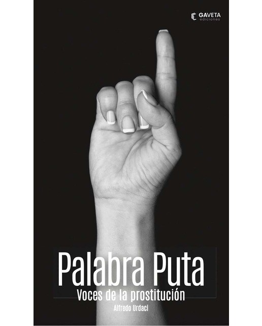 Palabra Puta: Voces de la prostitución 1