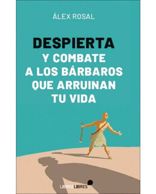 Despierta y combate a los bárbaros que arruinan tu vida (Capa mole) 1