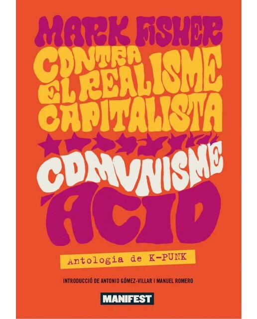 Imagem 0 de Contra el realisme capitalista, comunisme acid