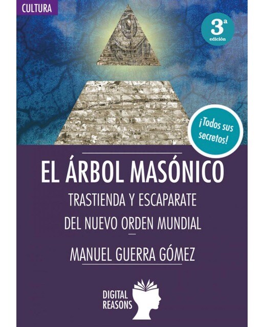 EL ÁRBOL MASÓNICO: TRASTIENDA Y ESCAPARATE DEL NUEVO ORDEN MUNDIAL (Capa mole com abas) 1