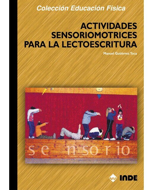 Imagen 0 de Actividades sensoriomotrices para la lectoescritura (Tapa blanda)