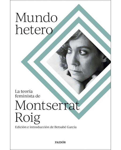 Mundo hetero: La teoría feminista de Montserrat Roig (Capa mole com abas) 1