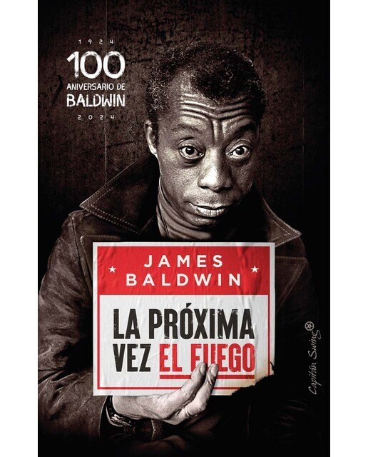 La próxima vez el fuego  (Tapa blanda con solapas)