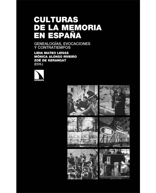 Culturas de la memoria en España: Genealogías, evocaciones y contratiempos (Capa mole) 1