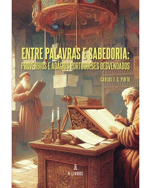Entre palavras e sabedoria: provérbios e adágios p 1