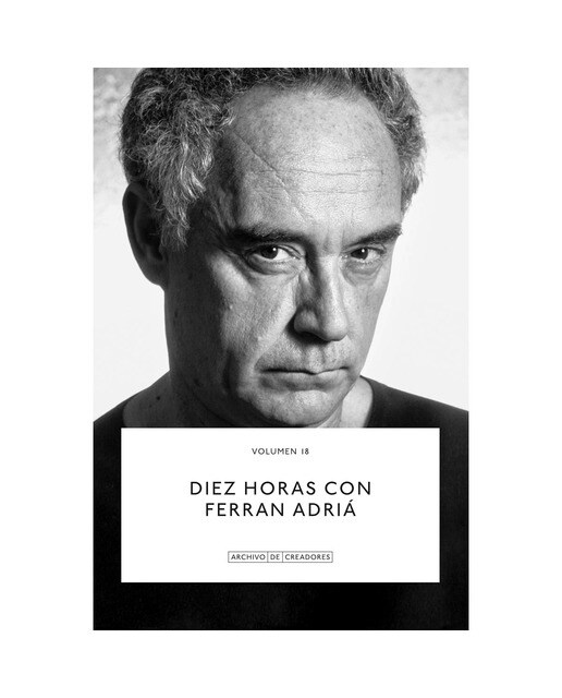 Diez horas con Ferran Adrià 1