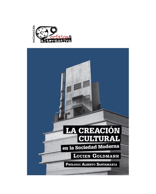 La creación cultural en la sociedad moderna (Capa mole) 1