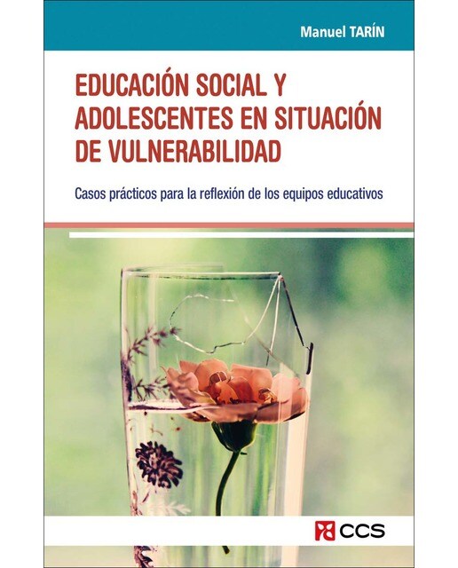 Educación Social y adolescentes en situación de vulnerabilidad: Casos prácticos para la reflexión de los equipos educativos (Capa mole) 1