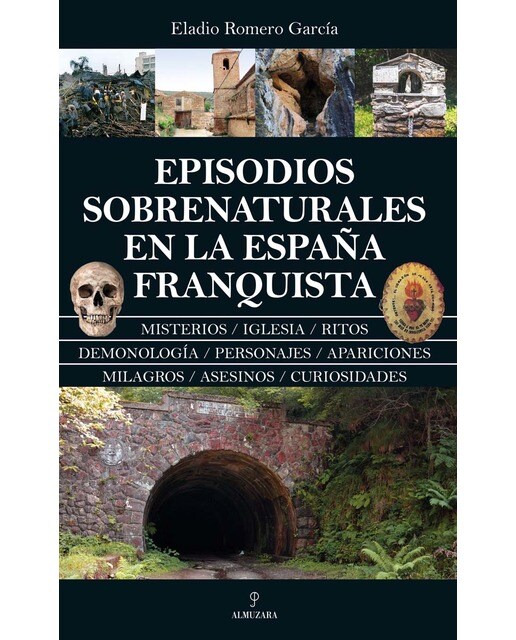 Episodios sobrenaturales en la España franquista (Capa mole) 1