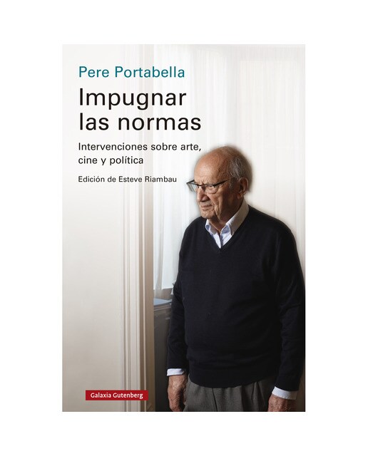 Impugnar las normas: Intervenciones sobre arte, cine y política 1