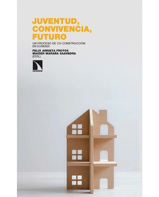 Juventud, convivencia, futuro: Un proceso de co-construcción en Euskadi (Capa mole) 1
