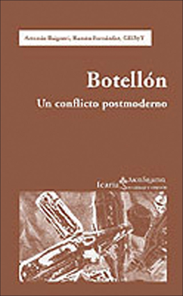 Imagem 0 de Botellón: Un conflicto postmoderno (Capa mole com abas)