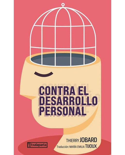 Contra el desarrollo personal (Capa mole com abas) 1