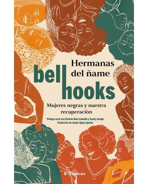 Hermanas del ñame: Mujeres negras y nuestra recuperación (Capa mole) 1