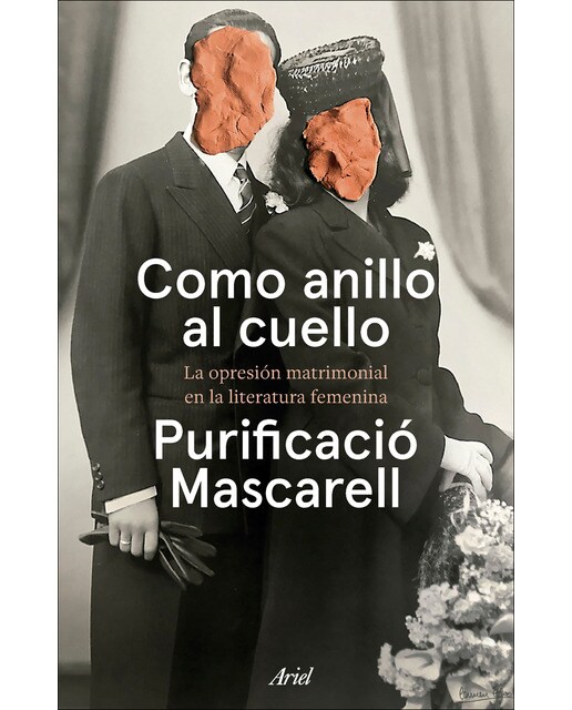 Imagem 0 de Como anillo al cuello: La opresión matrimonial en la literatura femenina (Capa mole com abas)