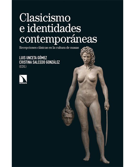 Clasicismo e identidades contemporáneas: Recepciones clásicas en la cultura de masas (Capa mole) 1