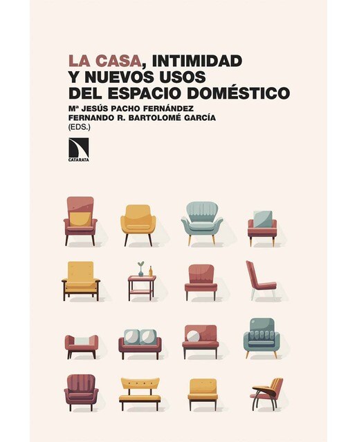 La casa, intimidad y nuevos usos del espacio doméstico (Capa mole) 1