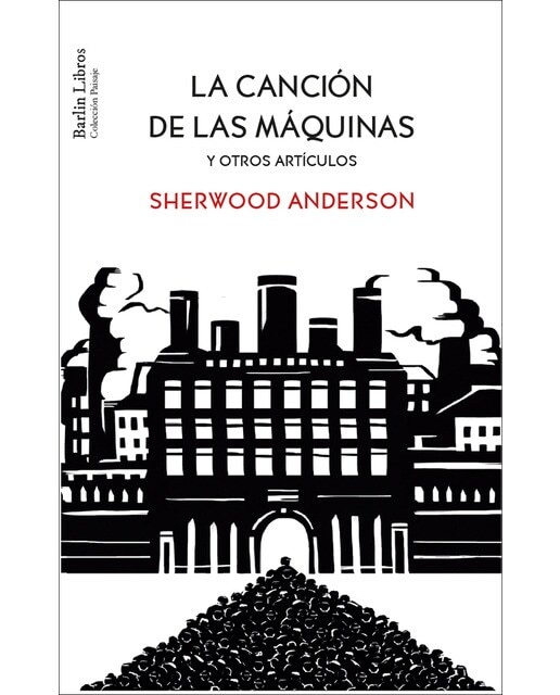 La canción de las máquinas: Y otro artículos 1