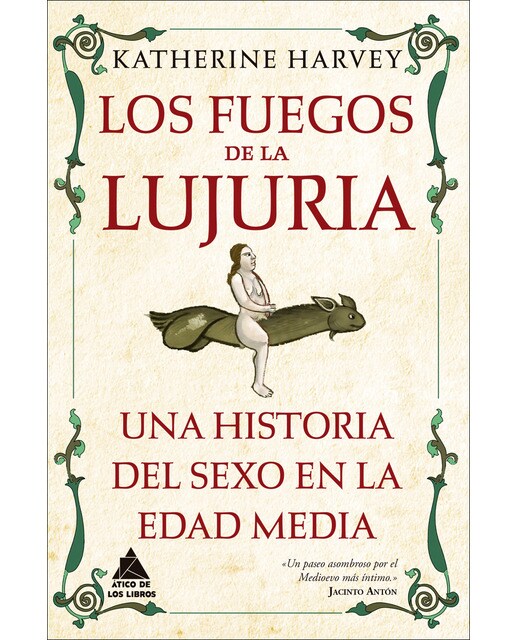 Imagem 0 de Los fuegos de la lujuria: Una historia del sexo en la Edad Media (Capa mole com abas)