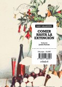 Imagem 0 de Comer hasta la extinción: Los alimentos más raros del planeta y por qué es necesario protegerlos (Capa mole com abas)