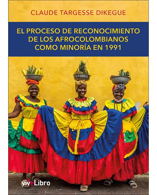 El proceso de reconocimiento de los afrocolombianos como minoría en 1991 (Capa mole) 1