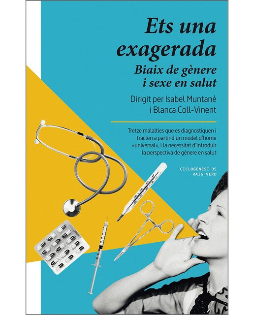 Imagem 0 de Ets una exagerada: Biaix de gènere i sexe en salut