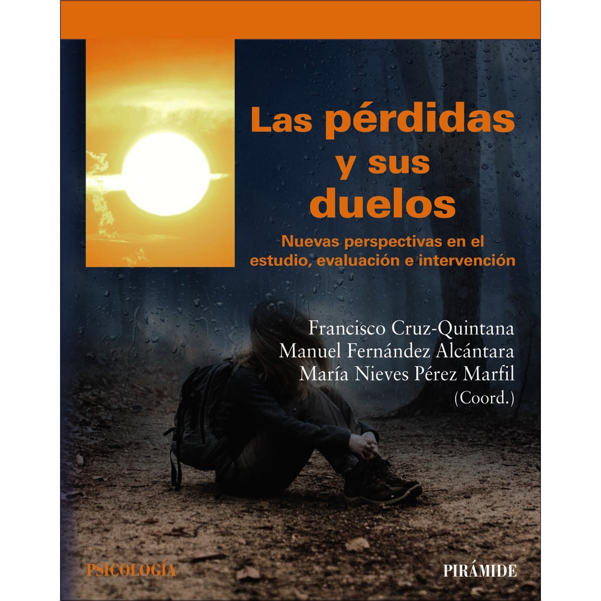 Las pérdidas y sus duelos: Nuevas perspectivas en el estudio, evaluación e intervención (Capa mole com abas) 1
