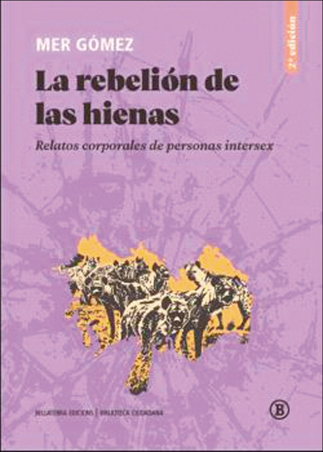 La rebelión de las hienas (2a ed): Relatos corporales de personas intersex (Capa mole) 1