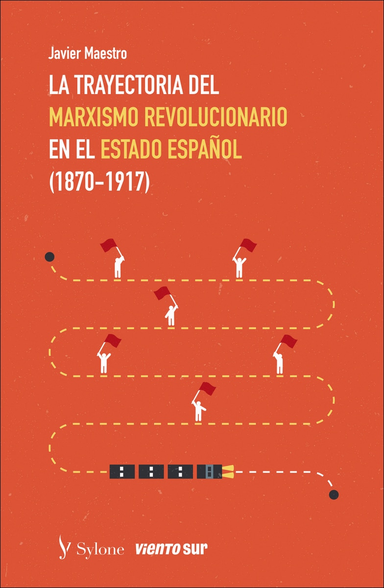 La trayectoria del marxismo revolucionario II: en el Estado español (1870-1917) (Capa mole) 1