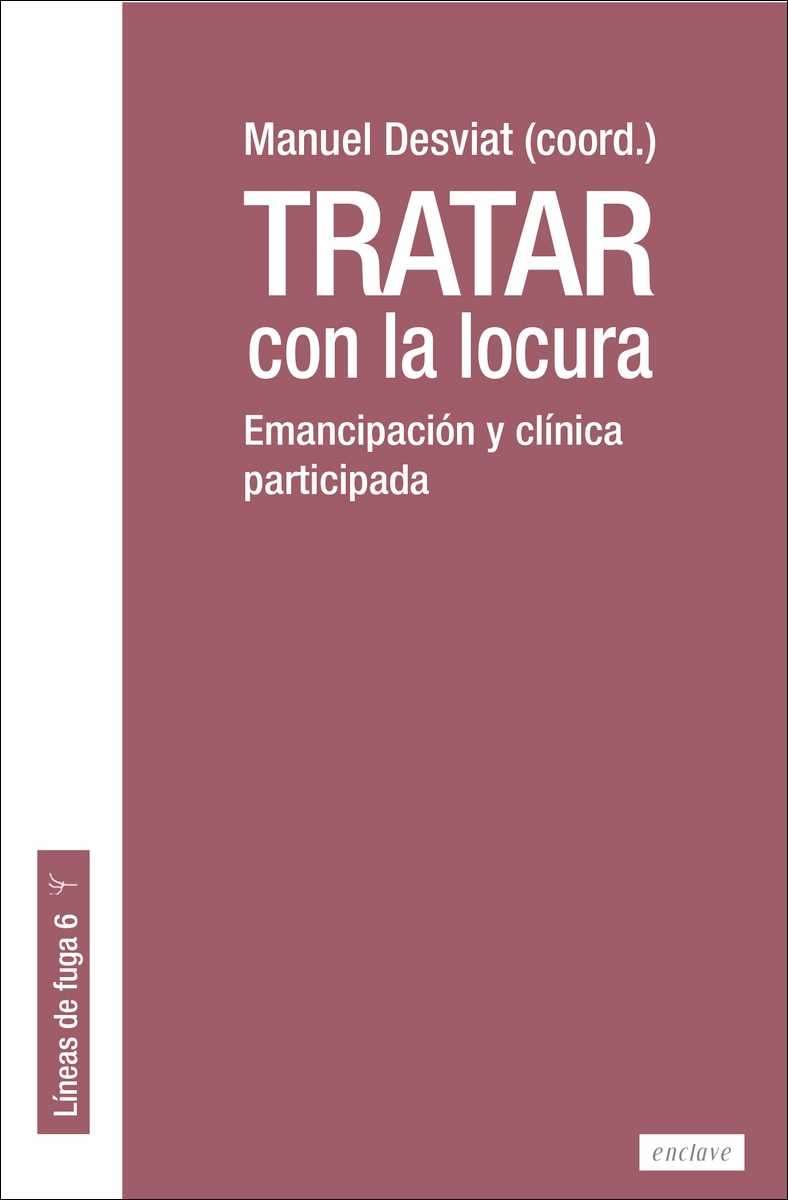 Imagem 0 de Tratar con la locura: Emancipación y clínica participada (Capa mole com abas)