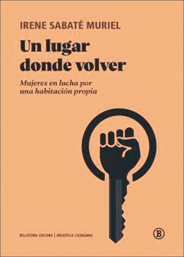 Un lugar donde volver: Mujeres en lucha por una habitación propia (Capa mole) 1
