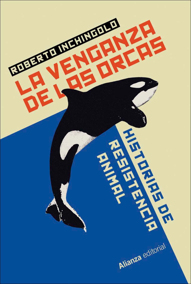 La venganza de las orcas: Historias de resistencia animal (Capa mole com abas) 1