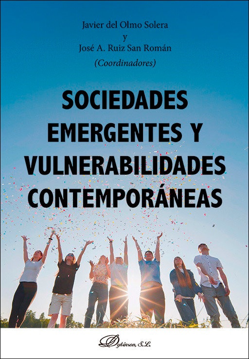 Sociedades emergentes y vulnerabilidades contemporáneas 1