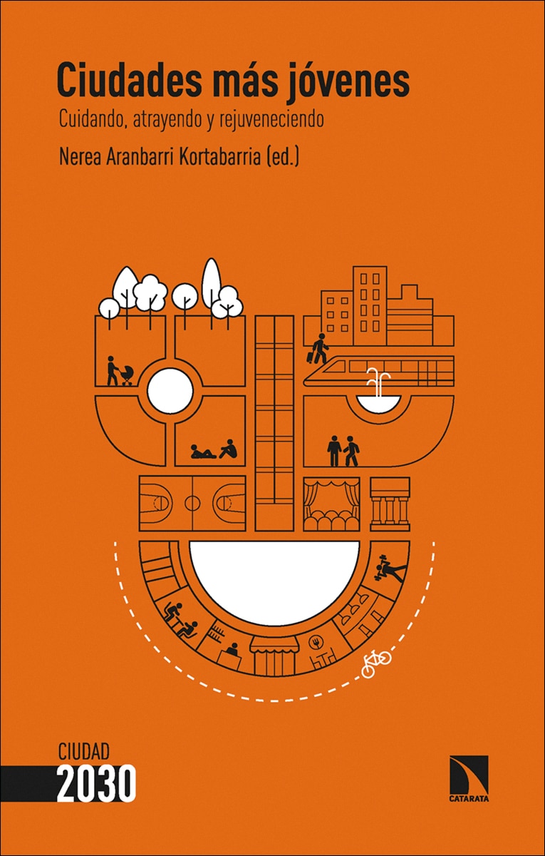 Ciudades más jóvenes: Cuidando, atrayendo y rejuveneciendo (Capa mole) 1