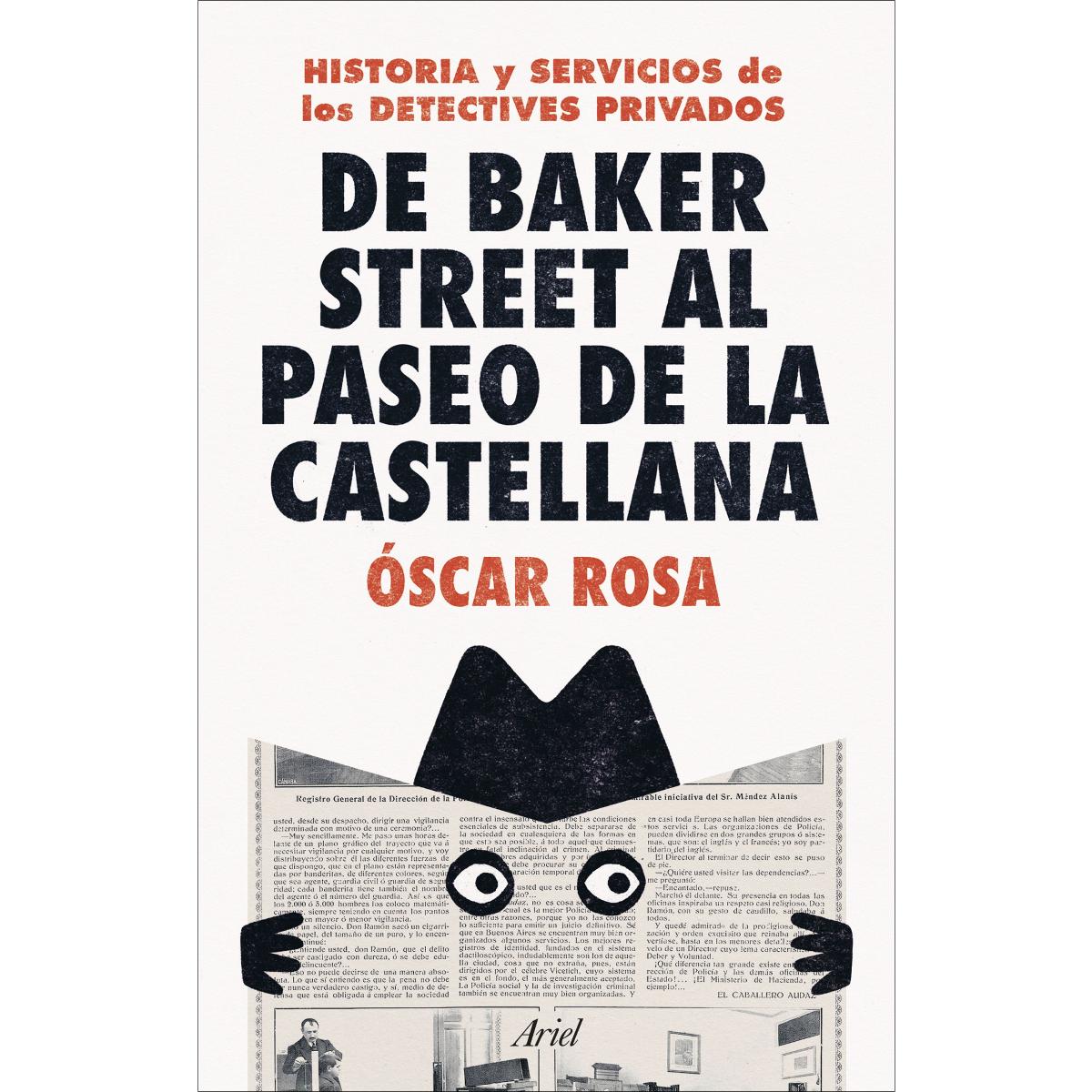 De Baker Street al Paseo de la Castellana: Historia y servicios de los detectives privados 1