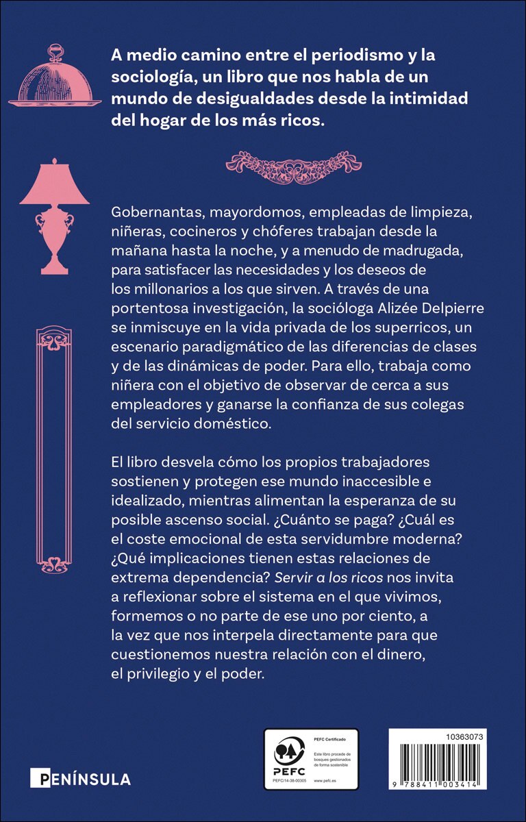 Servir a los ricos: Una mirada crítica a la intimidad de la élite social y económica (Capa mole com abas) 2