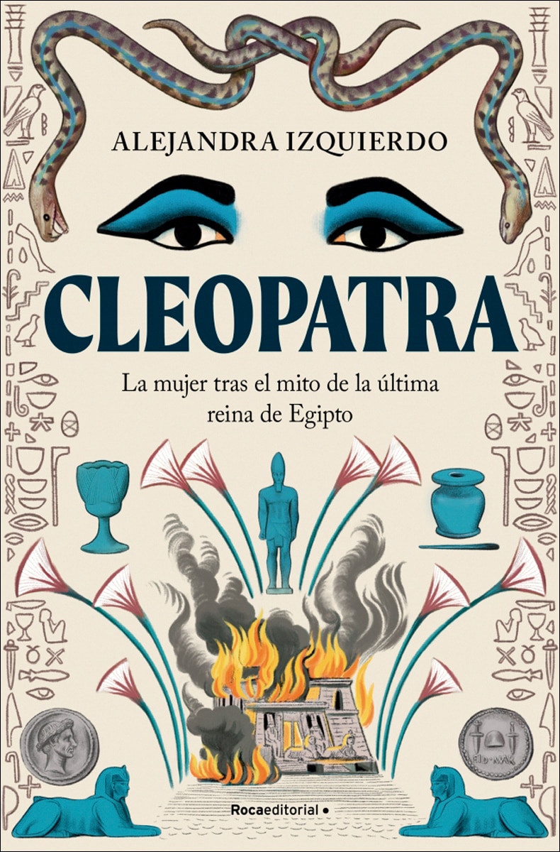 Cleopatra: La mujer tras el mito de la última reina de Egipto (Capa mole) 1