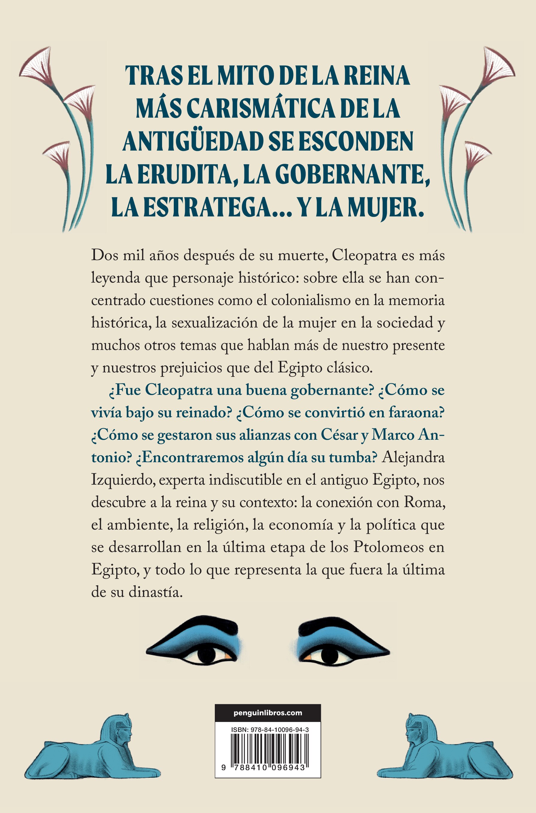 Cleopatra: La mujer tras el mito de la última reina de Egipto (Capa mole) 2