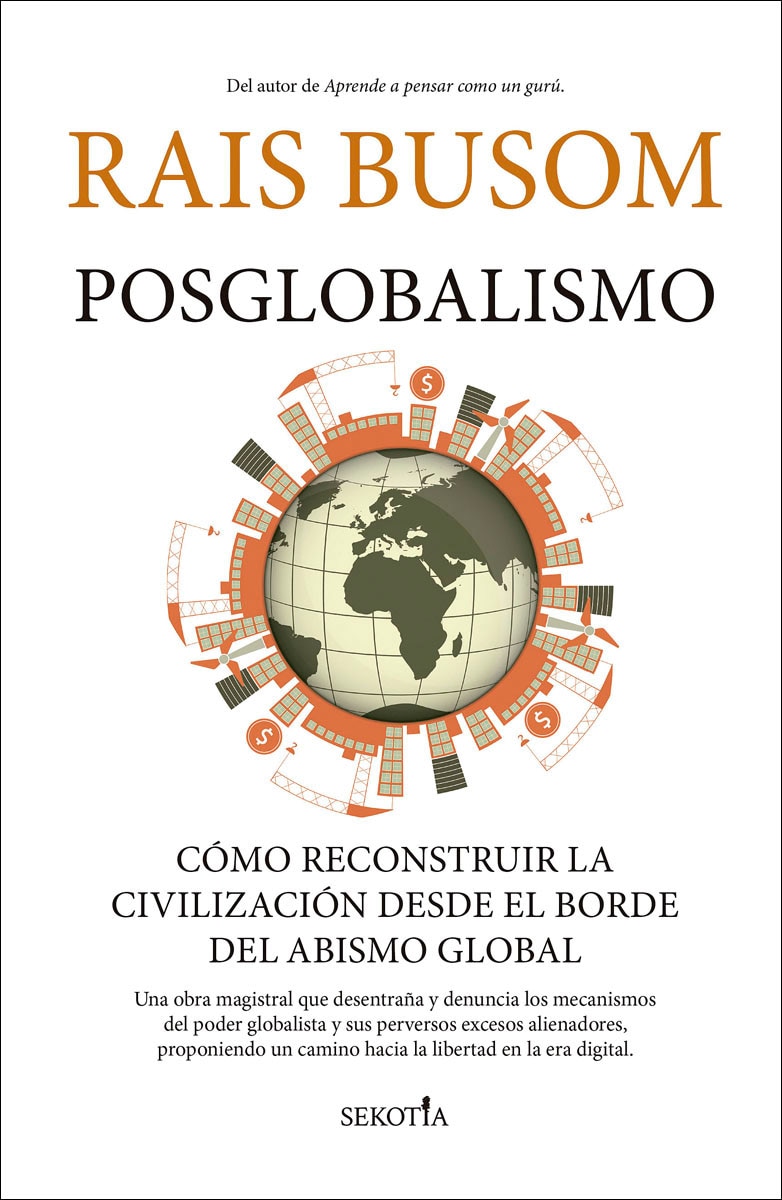 Imagem 0 de Posglobalismo: Cómo reconstruir la civilización desde el borde del abismo global (Capa mole)