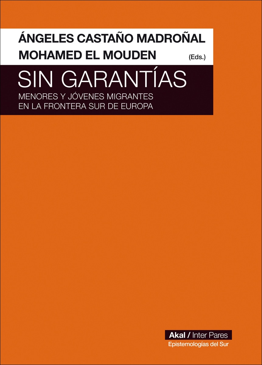 Sin garantías: Menores y jóvenes migrantes en la Frontera Sur de Europa (Capa mole com abas) 1
